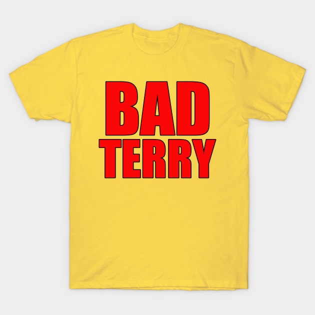 Bad Terry T-Shirt by LongboxHeroes